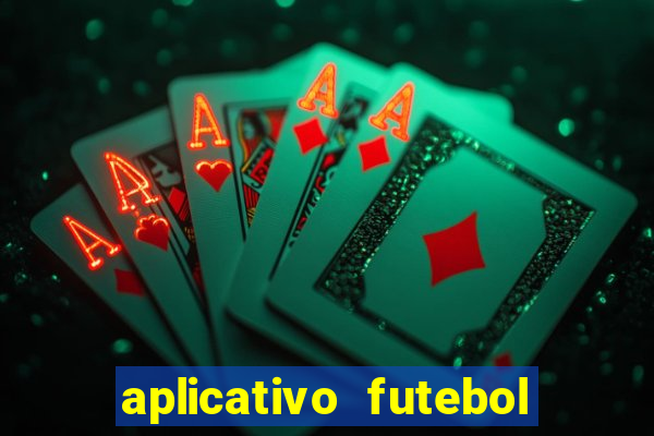 aplicativo futebol da hora 3.3